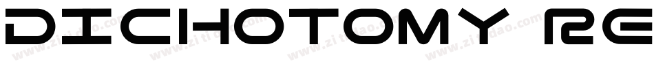 Dichotomy Regular字体转换